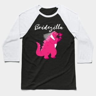 Bridezilla Baseball T-Shirt